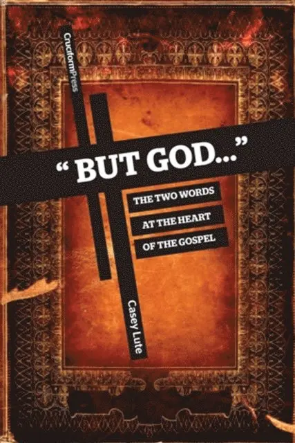 Casey Lute - &quote;But God...&quote;, E-bok. Tillgänglighet: Lägg i varukorg