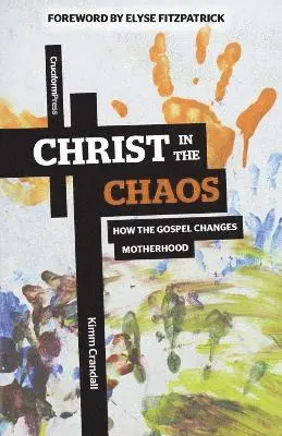 Kimm Crandall - Christ in the Chaos, Häftad. Tillgänglighet: Lägg i varukorg