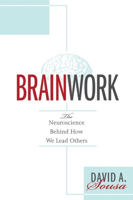 David A. Sousa - Brainwork, E-bok