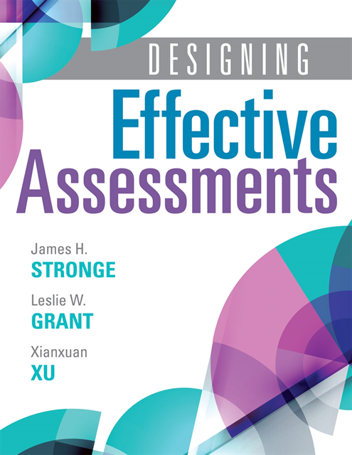 Xianxuan Xu, Leslie W. Grant, James H. Strong - Designing Effective Assessments, E-bok