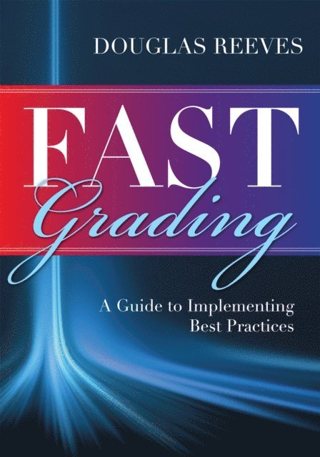Douglas Reeves - FAST Grading, E-bok