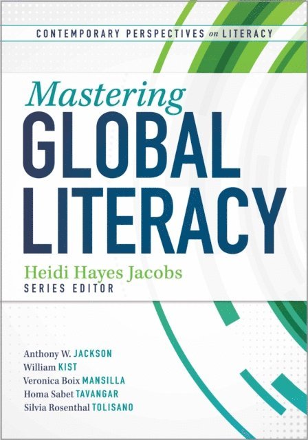 Heidi Hayes Jacobs - Mastering Global Literacy, E-bok