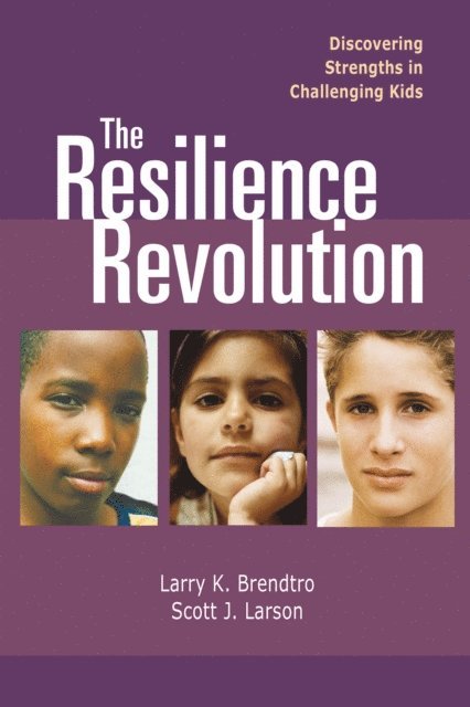 Scott J. Larson, Larry Brendtro - Resilience Revolution, The, E-bok