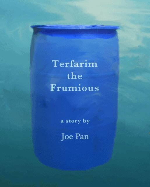 Joe Pan - Terfarim the Frumious: a short story, E-bok
