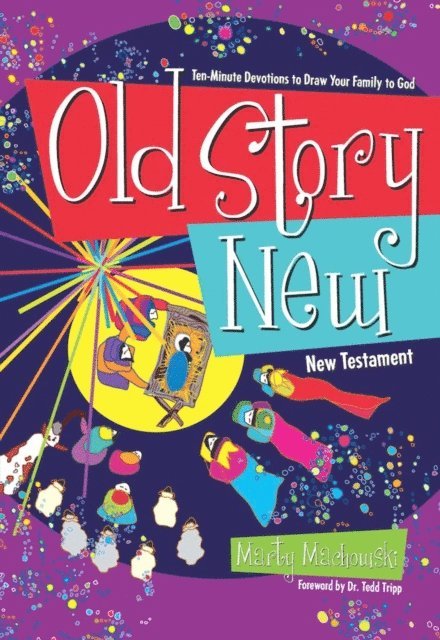 Marty Machowski - Old Story New, E-bok