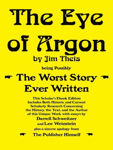 Jim Theis - Eye of Argon: Scholar's Ebook Edition, E-bok
