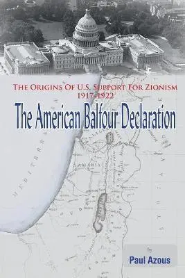 Paul Azous - American Balfour Declaration, Häftad. Tillgänglighet: Lägg i varukorg