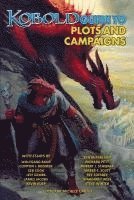 Kobold Guide to Plots & Campaigns