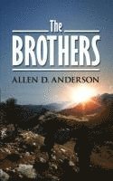 Allen D. Anderson - The Brothers, Häftad