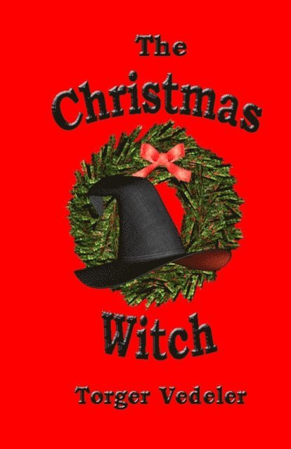 Torger Vedeler - Christmas Witch and Other Stories, E-bok. Tillgänglighet: Lägg i varukorg