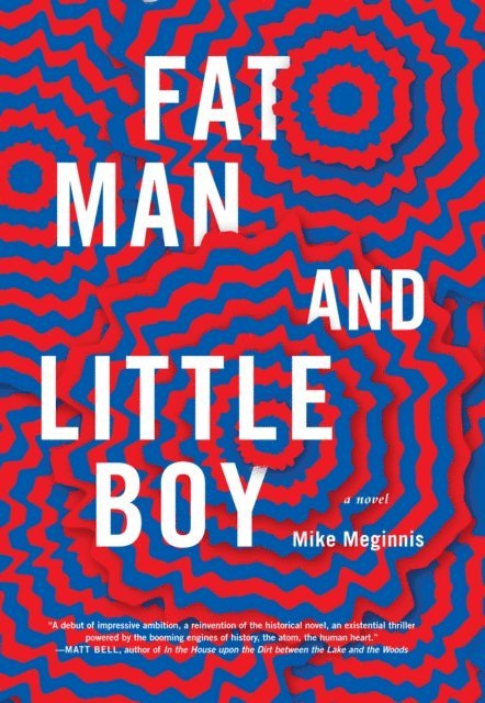 Mike Meginnis - Fat Man and Little Boy, E-bok. Tillgänglighet: Lägg i varukorg