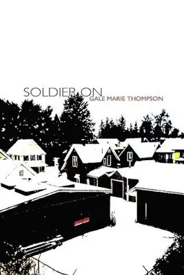 Gale Marie Thompson - Soldier On, Häftad. Tillgänglighet: Lägg i varukorg