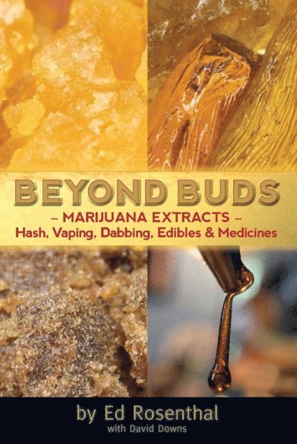 Ed Rosenthal - Beyond Buds, E-bok