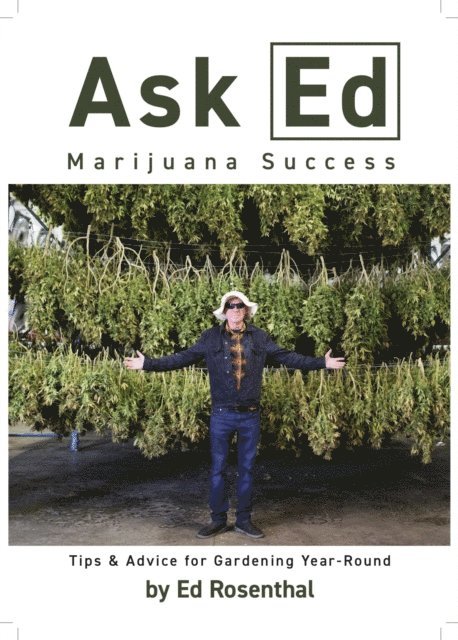 Ed Rosenthal - Ask Ed: Marijuana Success, E-bok