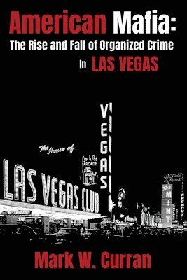 Mark W Curran - American Mafia, Häftad