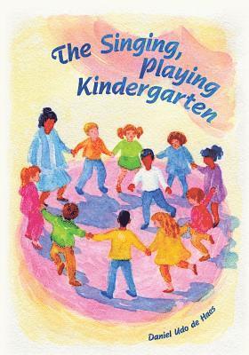 Daniel Udo de Haes - Singing, Playing Kindergarten, Häftad