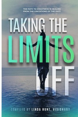 Felecia Donald-Coleman, Chineva Early, Geneva James - Taking the Limits Off, Häftad