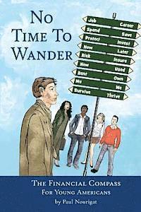 Lisa Marie - No Time To Wander: the Financial Compass for Young Americans, Häftad. Tillgänglighet: Lägg i varukorg