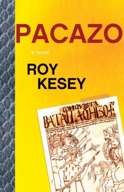 Roy Kesey - Pacazo, E-bok