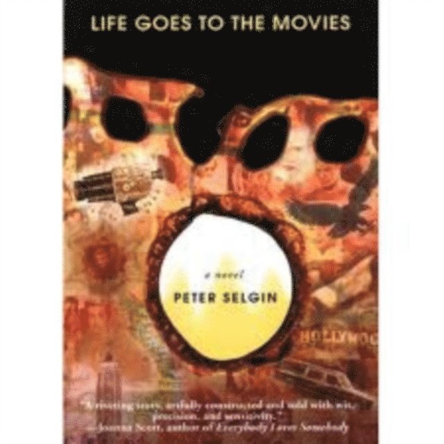 Peter Selgin - Life Goes to the Movies, E-bok