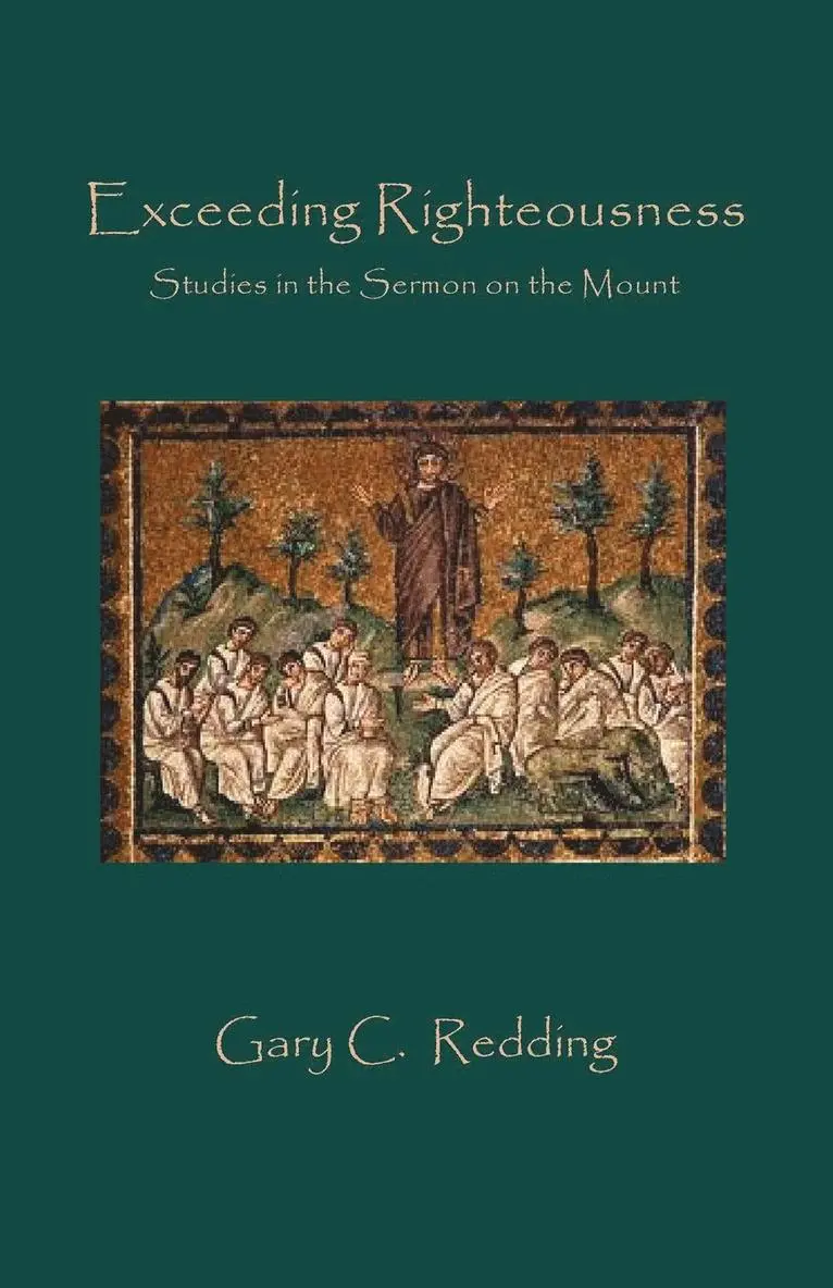 Gary C Redding - Exceeding Righteousness, Häftad. Tillgänglighet: Lägg i varukorg
