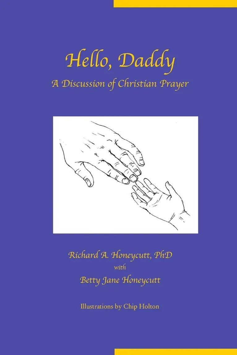 Richard A Honeycutt, Betty Jane Honeycutt - Hello, Daddy, Häftad. Tillgänglighet: Lägg i varukorg