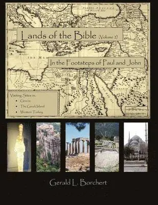 Gerald L Borchert - Land of the Bible, Häftad. Tillgänglighet: Lägg i varukorg