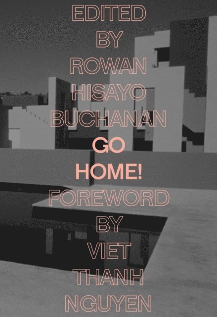 Rowan Hisayo Buchanan - Go Home!, E-bok