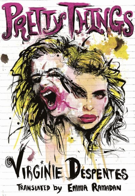 Virginie Despentes - Pretty Things, E-bok