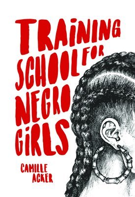 Camille Acker - Training School For Negro Girls, Häftad