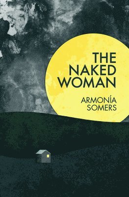 Armonia Somers - Naked Woman, Häftad