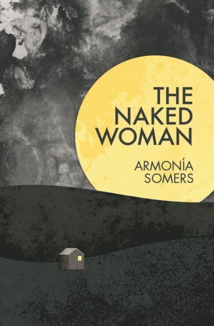 Armonia Somers - Naked Woman, E-bok