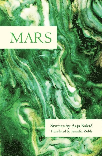 Asja Bakic - Mars, E-bok