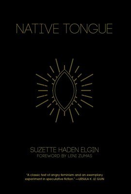 Suzette Haden Elgin - Native Tongue, Häftad