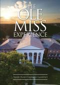 The Ole Miss Experience (Transfer): Fifth Edition 2018