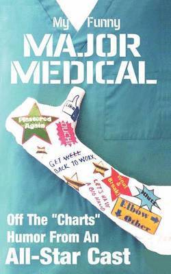 Linton Robinson, Karla Telega - My Funny Major Medical, Häftad