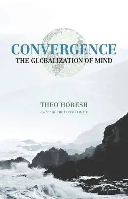 Theo Horesh - Convergence, Häftad. Tillgänglighet: Lägg i varukorg