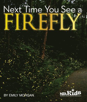 Emily Morgan - Next Time You See a Firefly, Häftad. Tillgänglighet: Tillfälligt slut