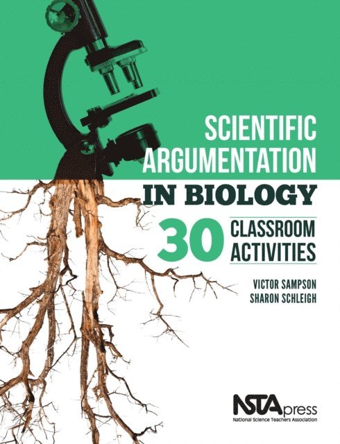 Sharon Schleigh, Victor Sampson - Scientific Argumentation in Biology, E-bok