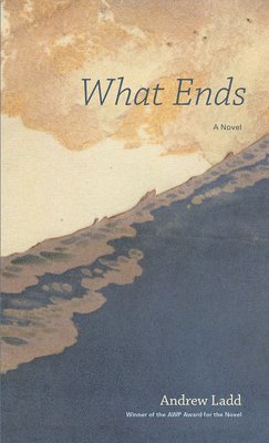 Andrew Ladd - What Ends, Inbunden. Tillgänglighet: Tillfälligt slut