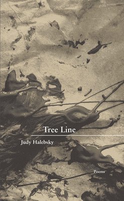 Judy Halebsky - Tree Line, Häftad. Tillgänglighet: Tillfälligt slut