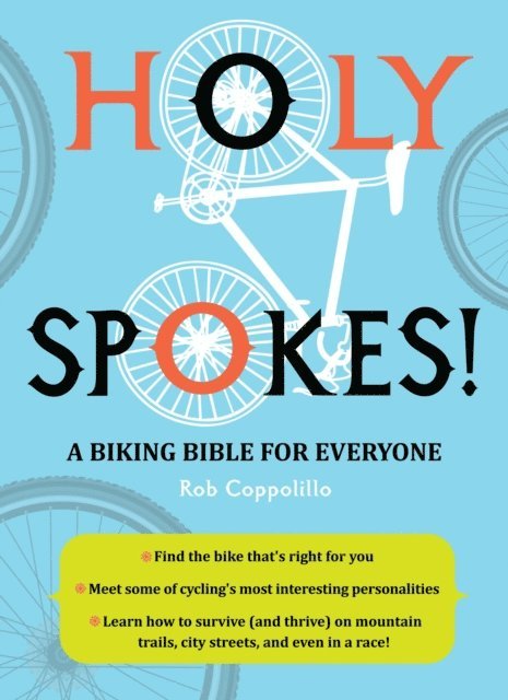 Rob Coppolillo - Holy Spokes!, E-bok