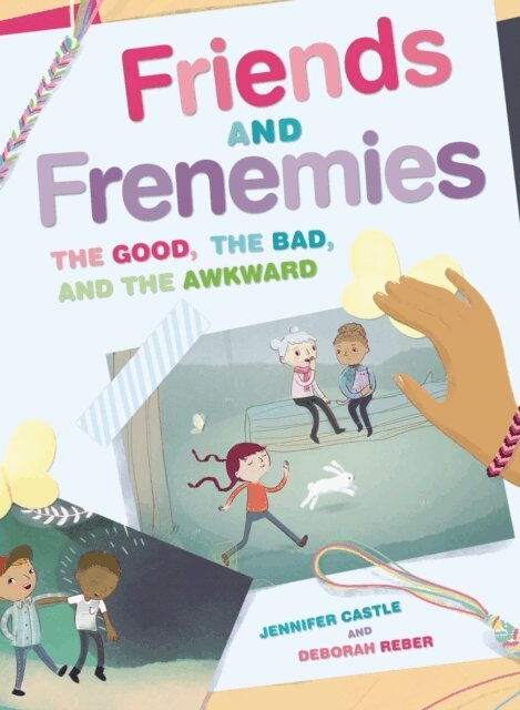 Deborah Reber, Jennifer Castle - Friends and Frenemies, E-bok
