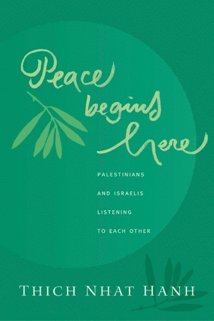 Thich Nhat Hanh - Peace Begins Here, E-bok