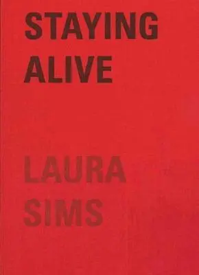 Larua Sims - Staying Alive, Häftad. Tillgänglighet: Lägg i varukorg