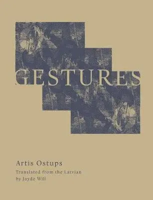 Artis Ostups - Gestures, Häftad. Tillgänglighet: Lägg i varukorg