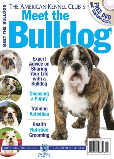 American Kennel Club - Meet the Bulldog, E-bok