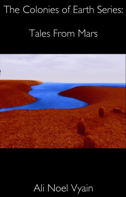 Ali Noel Vyain - Tales From Mars, E-bok