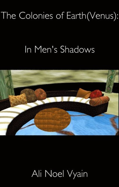 Ali Noel Vyain - In Men's Shadows, E-bok