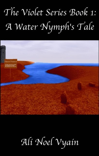 Ali Noel Vyain - Water Nymph's Tale, E-bok